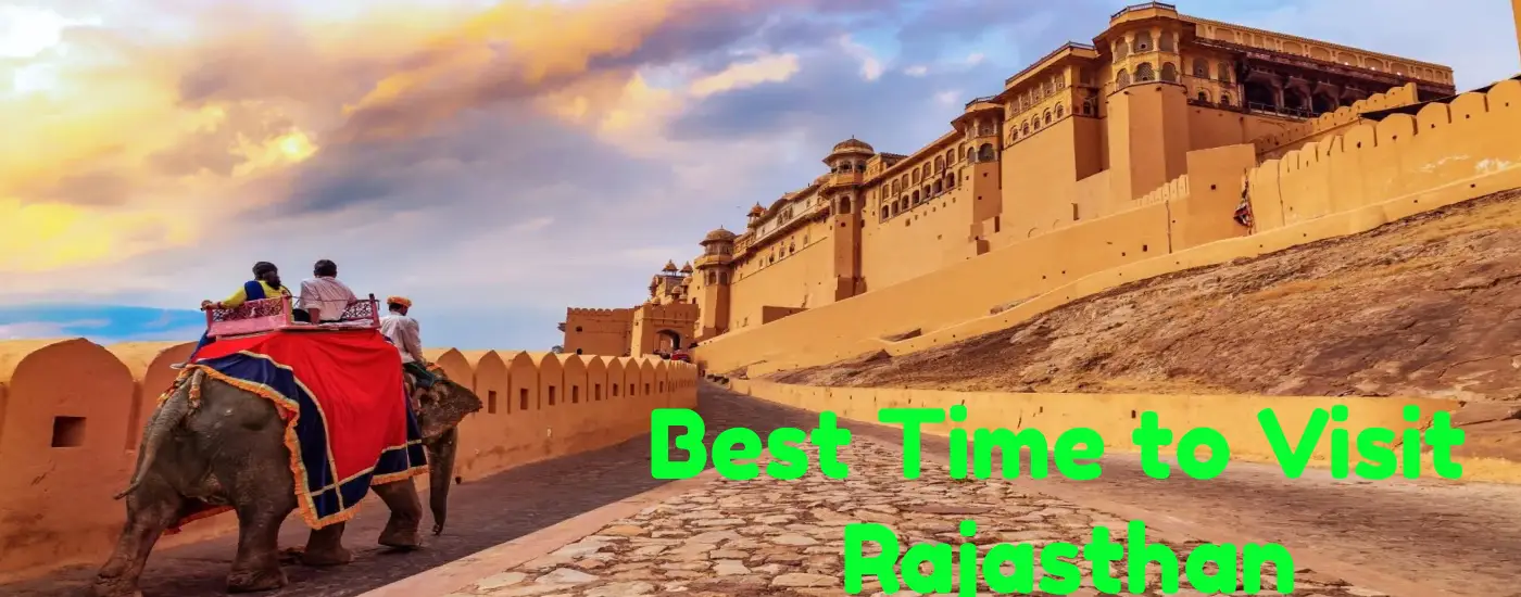 Best Time to Visit Rajasthan