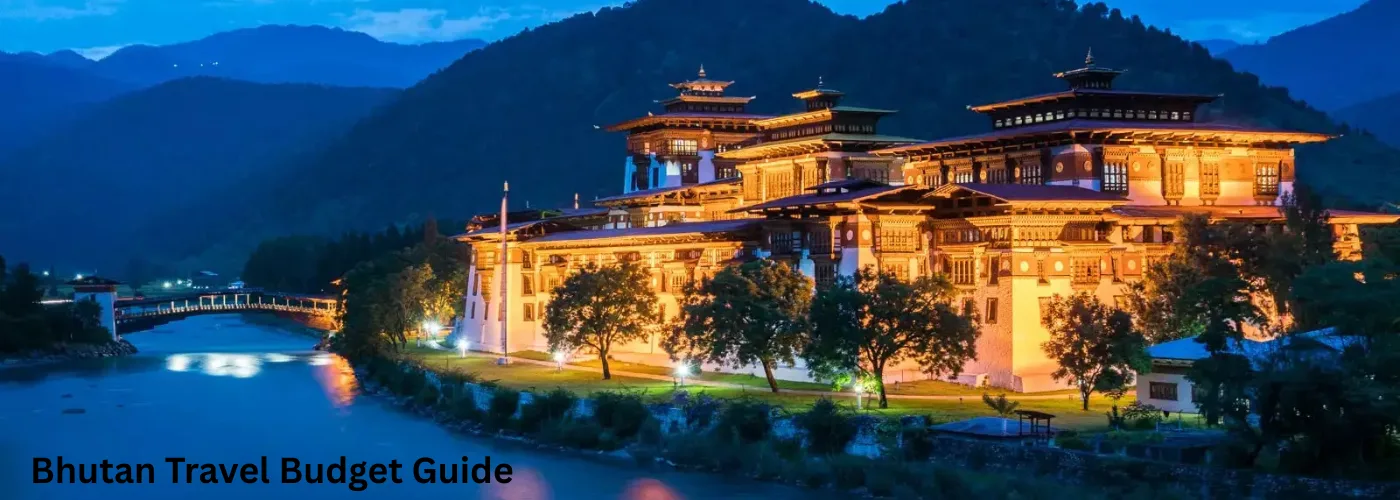 Bhutan Travel Budget Guide