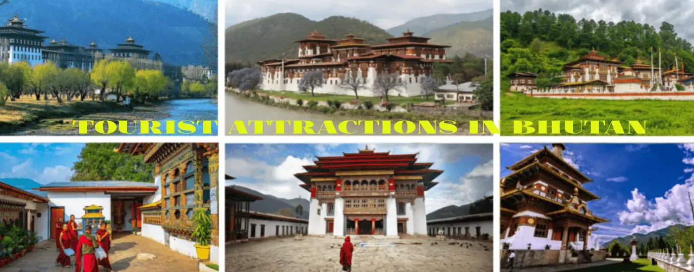Tourist Attractions in Bhutan