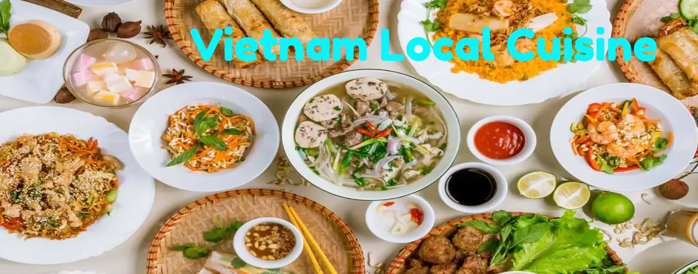 Vietnam Local Cuisine