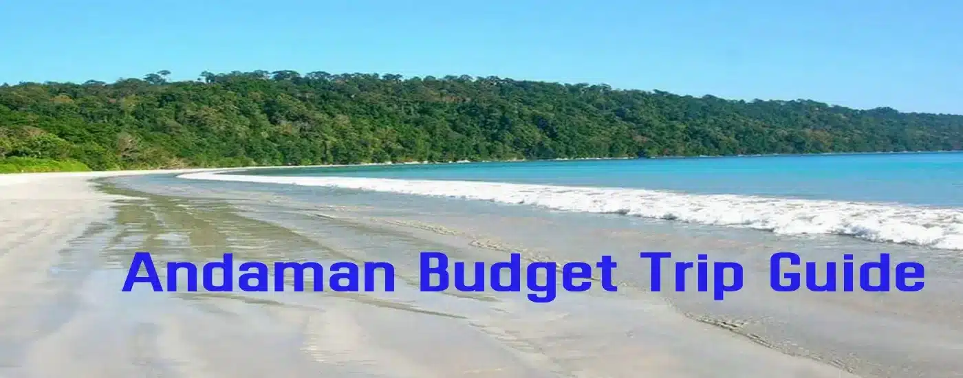 andaman budget trip guide