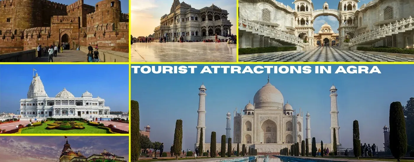 Tourist Attractions in Agra