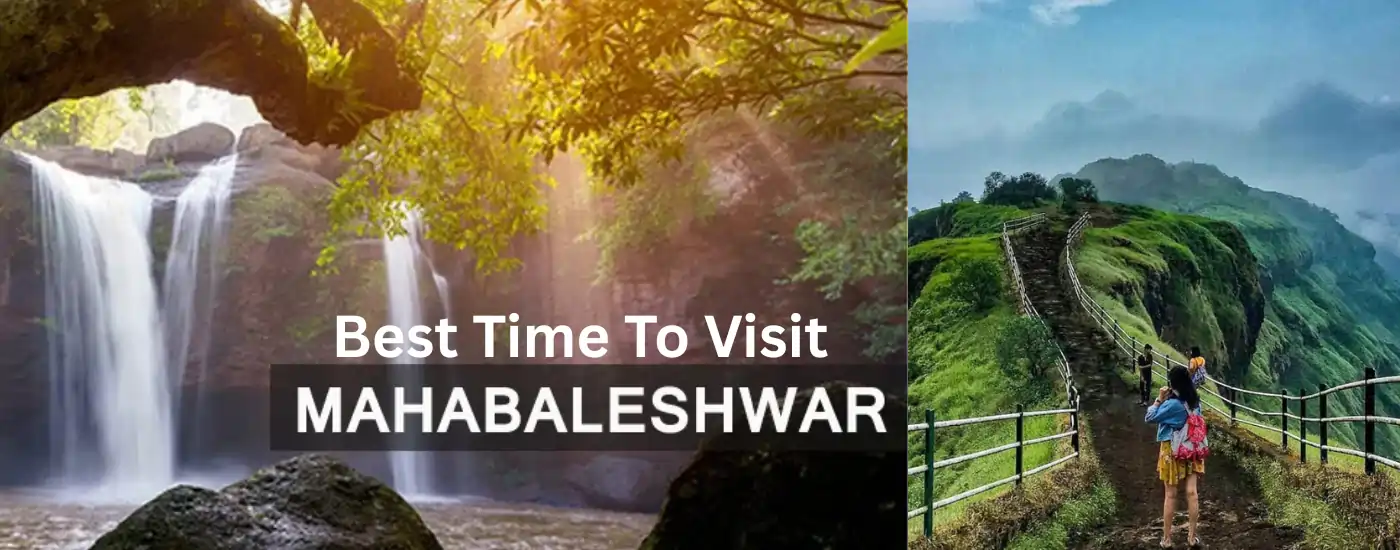 Best Time To Visit Mahabaleshwar