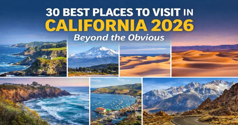 Best Places to Visit in California