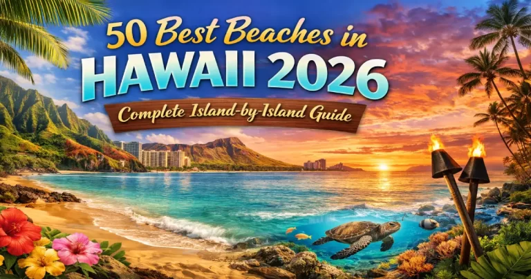 Best beaches in Hawaii 2026 showing Lanikai Beach turquoise water, Maui Kaanapali Beach resort shore, Big Island Papakōlea green sand beach and Kauai Hanalei Bay